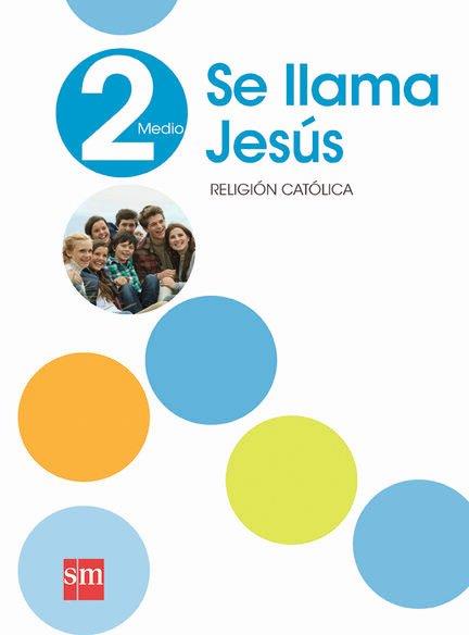 Se Llama Jesús 2° Medio