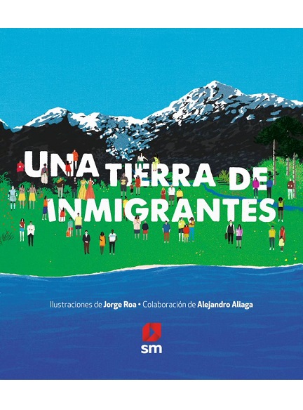 Una Tierra de Inmigrantes