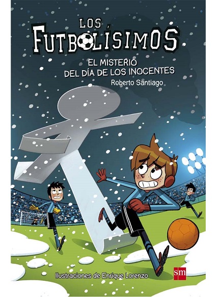 Los Futbolísimos XI, El Misterio del Día de los Inocentes